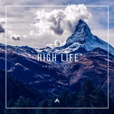 High Life by Andrew Ford